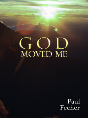 cover image of God Moved Me